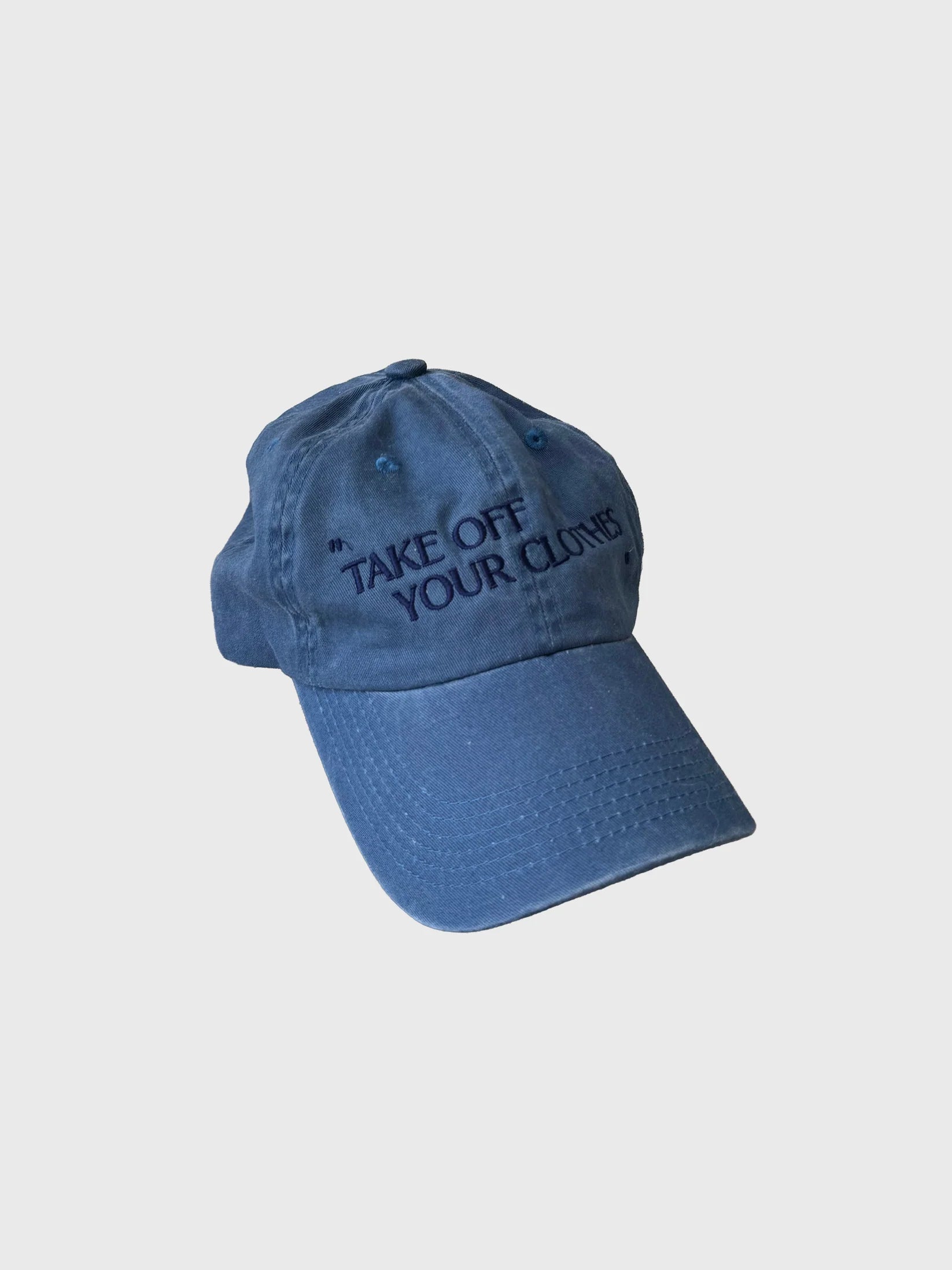 "Take Off Your Clothes" Hat
